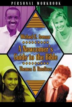 Cover of the Personal Workbook to accompany A Newcomer's Guide to the Bible